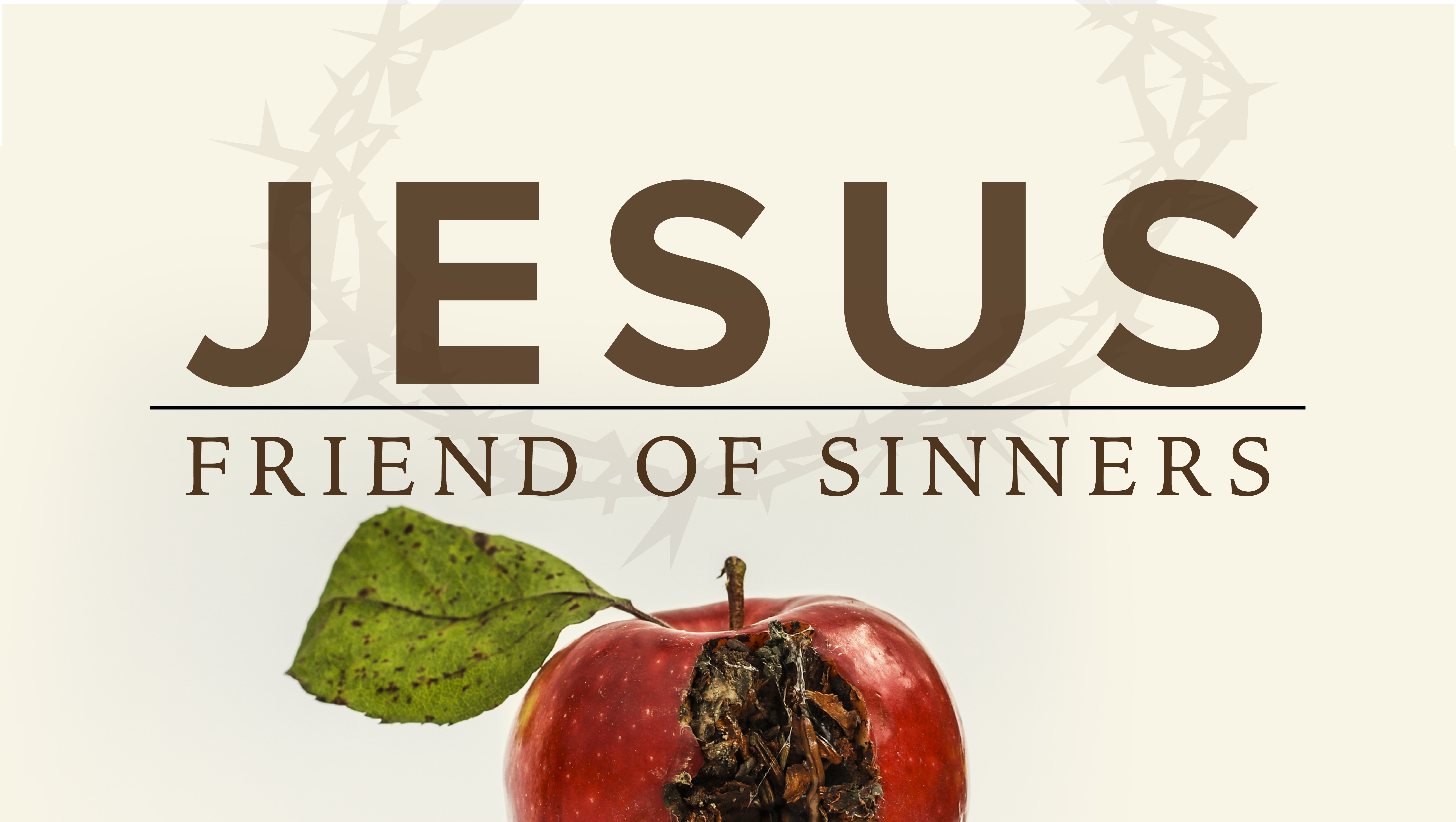 Jesus Friend of Sinners